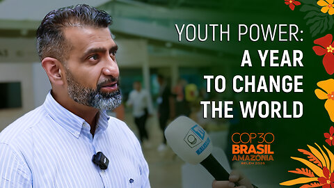 Nawaz Haq on Mobilizing Youth for Climate Action and Global Collaboration at COP30