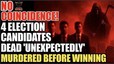 Coincidence? FOUR Election Candidates DEAD “Unexpectedly” Murdered Before Winning?