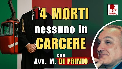 14 MORTI: NESSUNO in CARCERE - con l'Avv. Mario di PRIMIO | Alla Mezza