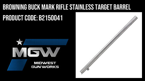 Browning Buck Mark Rifle Stainless Target Barrel - B2150041