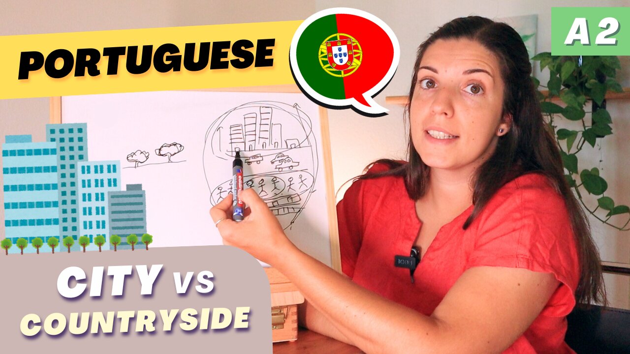 Differences between City and Countryside Living | A2 European Portuguese with comprehensible input