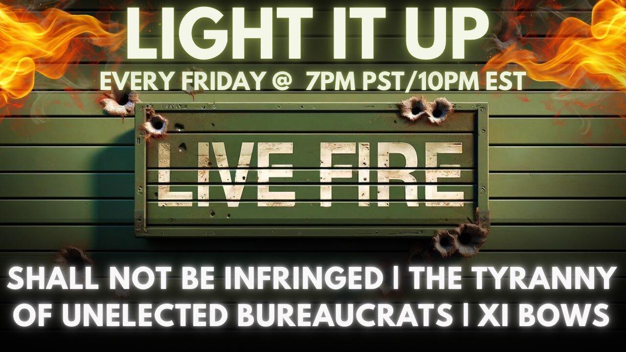 SHALL NOT BE INFRINGED| THE TYRANNY OF UNELECTED BUREAUCRATS | XI BOWS