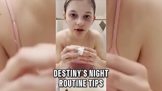 Destiny's Night Routine Tips 2K HD