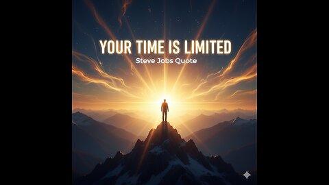 Steve Jobs Motivation | Your Time Is Limited (Inspirational Quote)
