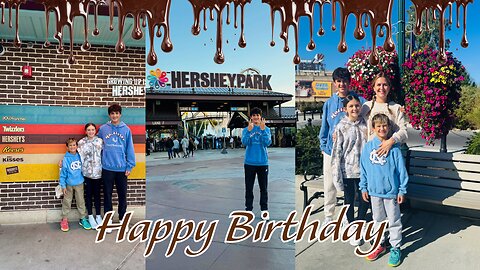 GROWING UP IS Sweeter AT HERSHEY PARK!