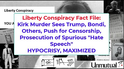 Liberty Fact File: Trump, Bondi, Threaten 'Hate' Speech Punishment, Avoid Principle