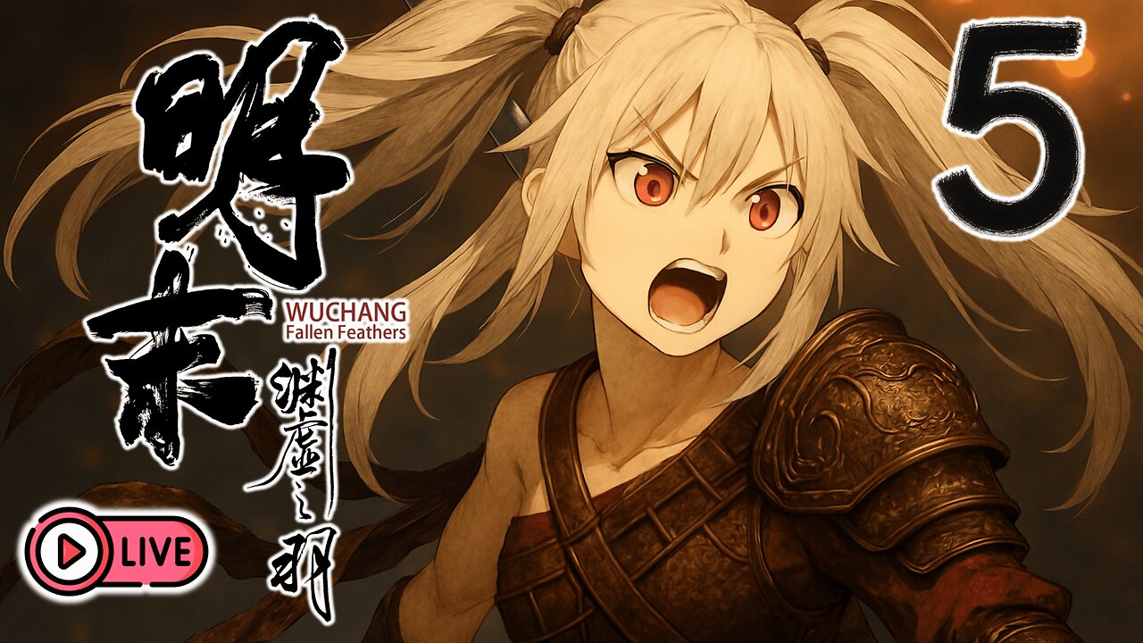 🔴[Live 16] Wuchang: Fallen Feathers - We March Through The Avian Dwelling