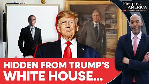 "Insecure" Trump hides White House Portraits of Barack Obama and Bush Presidents | Firstpost America