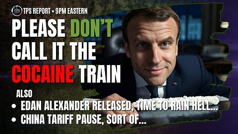 🎯 Cocaine Trains, Tariff Games & Free Planes from Hamas Airlines ✈️🚄💰 • 9pm ET