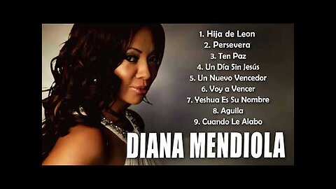 Diana Mendiola - 2 Hora Grandes Éxitos Vol. 7 - Alabanza Musica Cristiana.