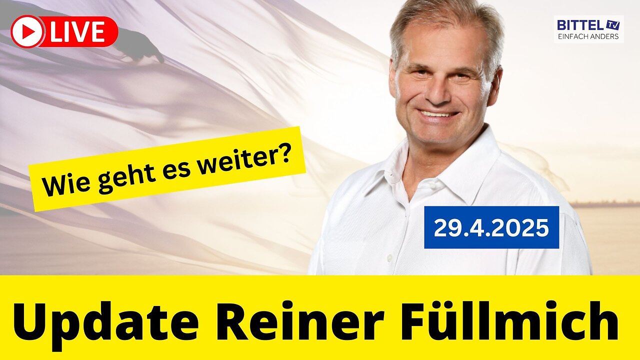 Update Reiner Füllmich - Wie geht es weiter? - 29.04.2025