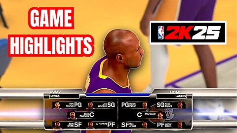 LAKERS vs HAWKS | NBA 2K25 | GAME HIGHLIGHTS