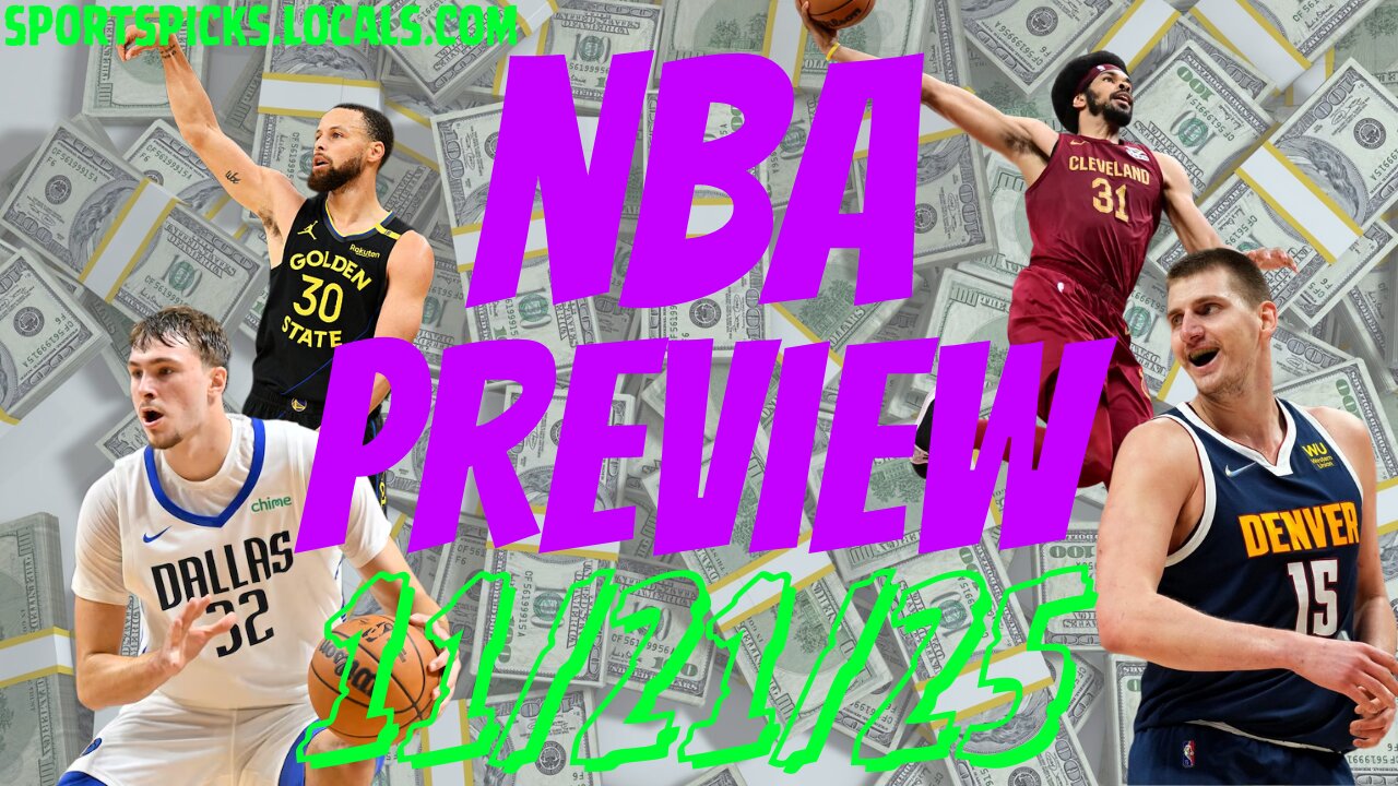 NBA Betting Preview - 11/21/25