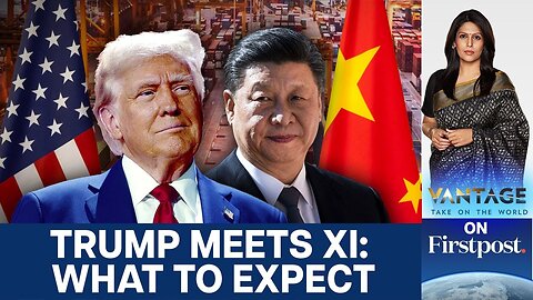 Trump–Xi Summit Confirmed: Trade, Taiwan, and Tech on the Table | Vantage with Palki Sharma | N18G