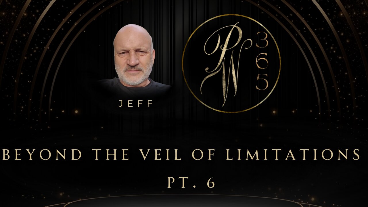 Beyond The Veil Of Limitations Pt. 6