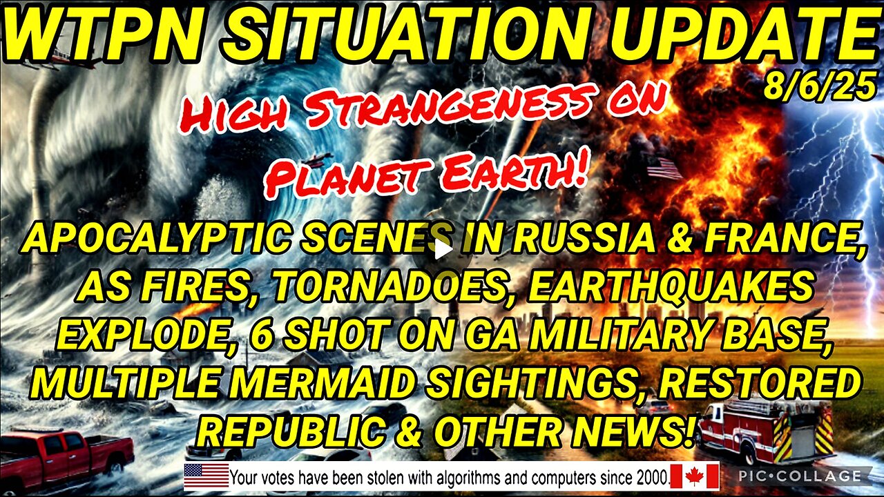 WTPN SITUATION UPDATE FEATURING RESTORED REPUBLIC 8/6/25