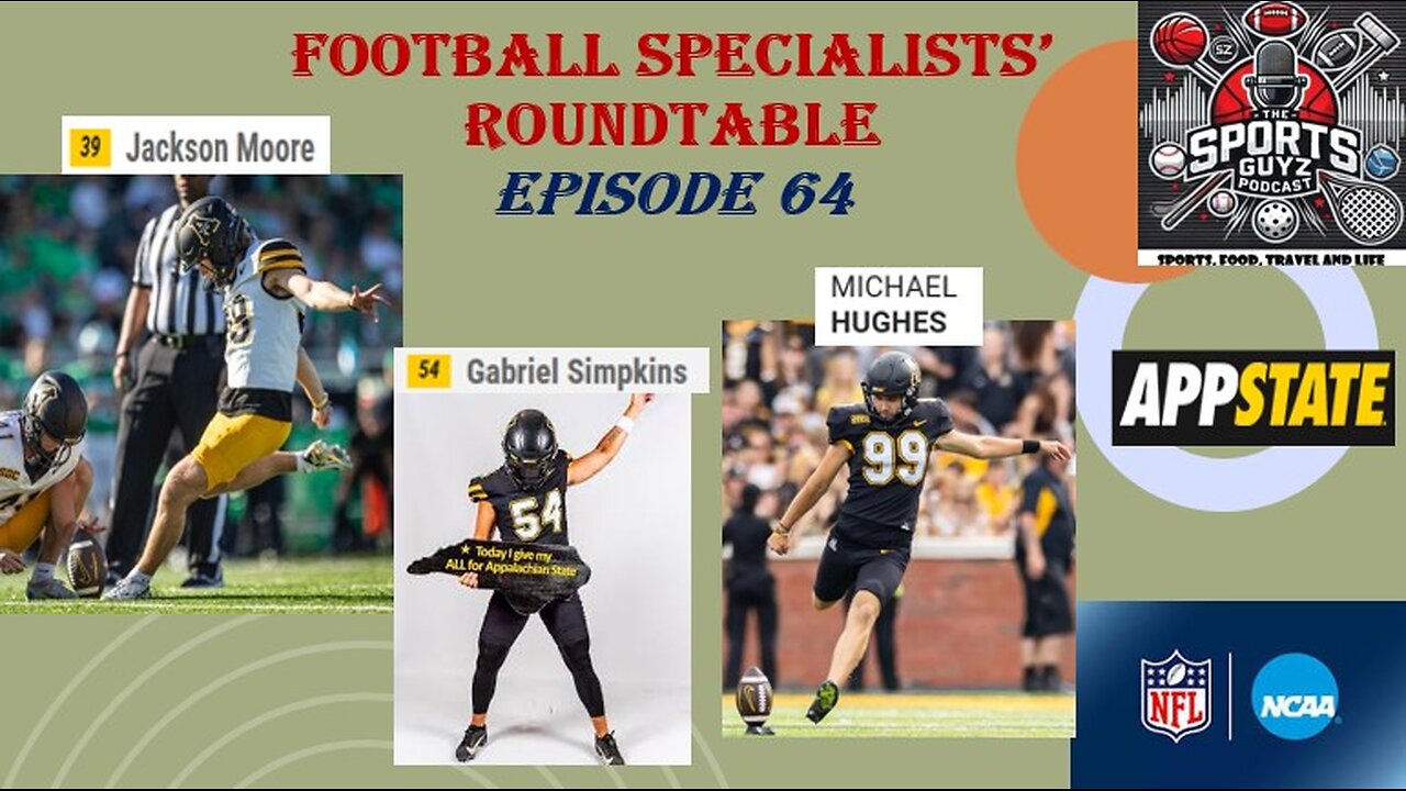 Football Specialists Roundtable - Episode 64 | The Sports Guyz