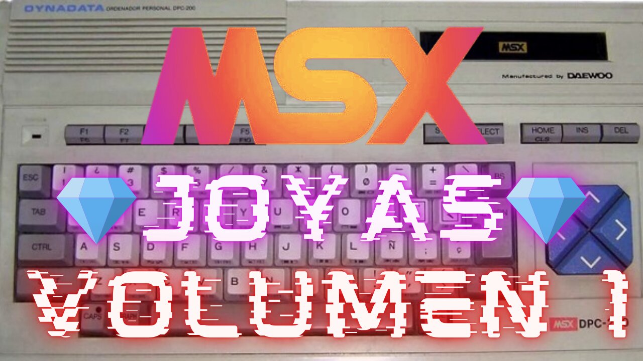 💎Joyas💎 MSX - Volumen 1