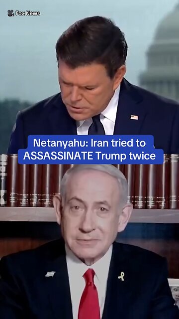 Netanyahu claims Iran backed two plots to assassinate Trump, shocking Fox News host.