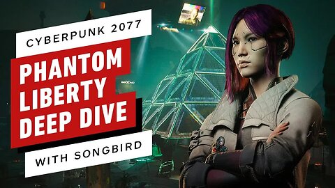 Cyberpunk 2077 - Phantom Liberty - Behind the Scenes With Songbird