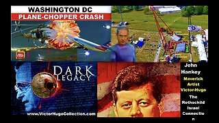 John Hankey VictorHugo Expose CIA October 7 Trump JFK Assassination DC Plane Crash Israel Connection