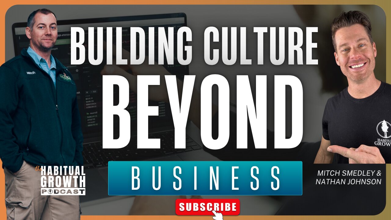 Building a Culture That Lasts with Mitch Smedley