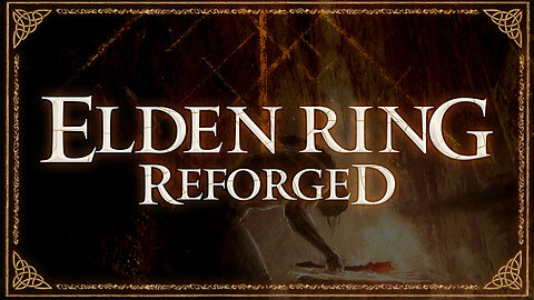 🟢ELDEN RING REFORGED!!! 🟢