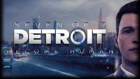 Detroit: Become Human - Part Two (PC)