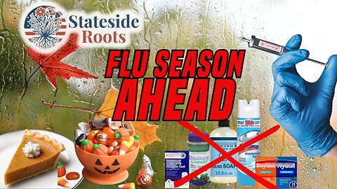 Stateside Roots episode 11- "Flu Season Ahead"