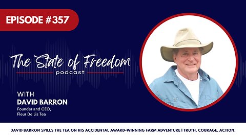 David Barron Spills the Tea on His Accidental Award-Winning Farm Adventure | Ep. 357