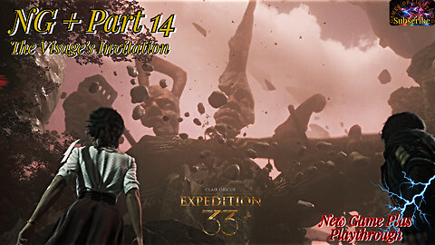 Clair Obscur: Expedition 33 NG+ Part 14 | Visage Island