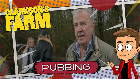 Clarkson's Farm Pubbing Animated Recap