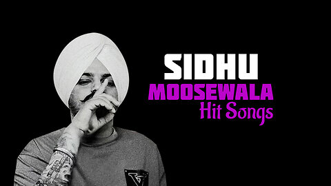 Sidhu moosewala songs