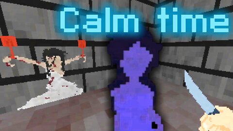 Now your the Killer! | Calm Time