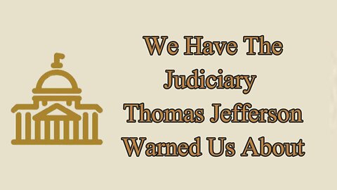 We Have A Rogue Judiciary