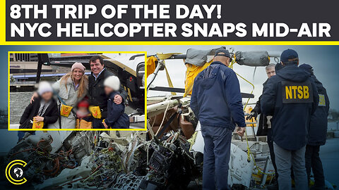 NYC Tourist Helicopter Disintegrated In Seconds Over Hudson River, NTSB Report Reveals | CLRCUT