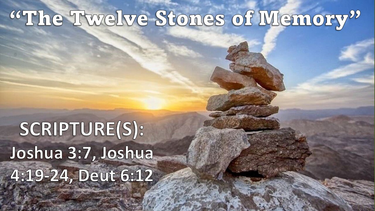 The Twelve Stones of Memory