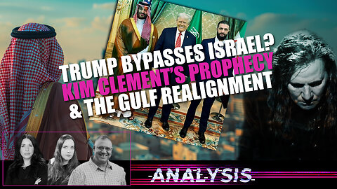 Analysis: Trump Bypasses Israel? Kim Clement’s Prophecy and the Gulf Realignment