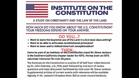 Steve Jackson's Institute Of The Constitution (IOTC) Class #9 - 25 Aug 2025