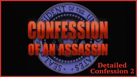 A Detailed Confession Of An Assassin - The Man Who Shot JFK - 2