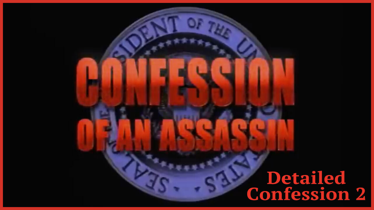 A Detailed Confession Of An Assassin - The Man Who Shot JFK - 2