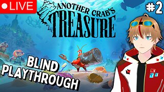 Soulslike Crab Game l Another Crab's Treasure Blind Playthrough