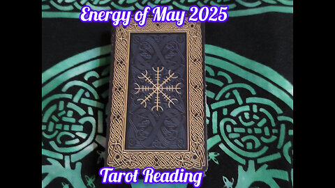 Energy of May 2025: Tarot Reading