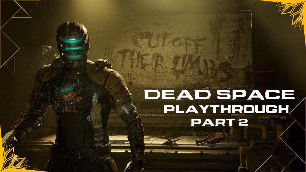 Dead Space (2023) remake playthrough part 2