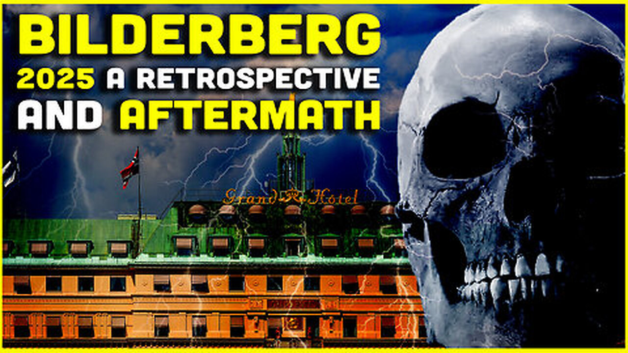 Bilderberg 2025 Reflections And Realities