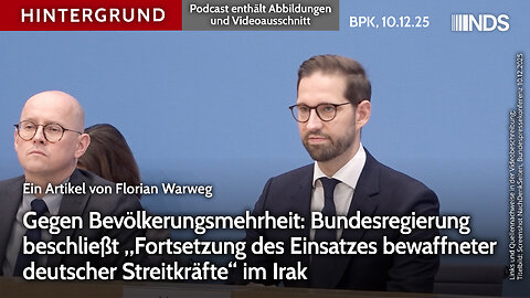 Gegen Bevölkerungsmehrheit: „Fortsetzung des Einsatzes bewaffneter deutscher Streitkräfte“ im Irak