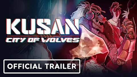 Kusan - City of Wolves - Official Partnership Announcement Trailer