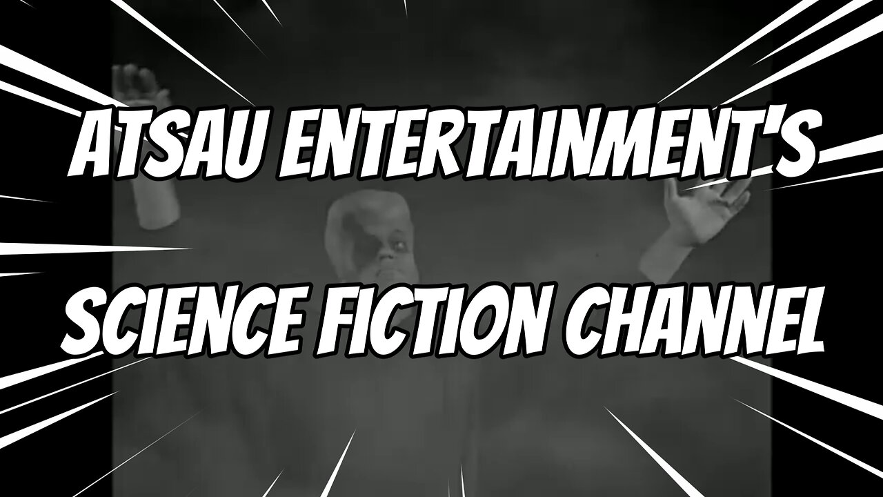 ATSAU Entertainment's Science Fiction Channel