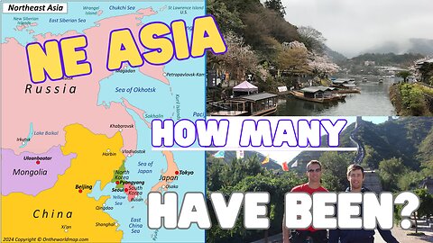 NE Asia -- How Many Have Travelled to Each Country? Last Year + Lifetime Stats