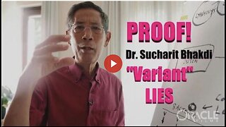 PROOF Ending the Sars-CoV-2 "Variant" Narrative | Professor Sucharit Bhakdi, M.D.
